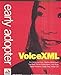 Early Adopter VoiceXML by 