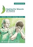 Healing the Wounds of Trauma: How the Church Can Help, Expanded Edition 2016 by