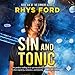 Sin and Tonic: Sinners Series, Book 6 by