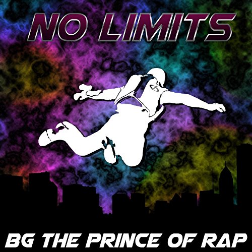 BG The Prince Of Rap No Limits by BG The Prince Of Rap on Amazon Music BG The Prince Of Rap No Limits by BG The Prince Of Rap on Amazon Music