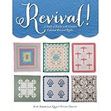 Revival!: A Study of Early 20th Century Colonial Revival Quilts