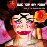 BRING YOUR OWN POISON:THE RHYTHM FACTORY SESSIONS  image