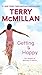 Getting to Happy (A Waiting to Exhale Novel)