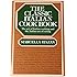 The Classic Italian Cook Book: The Art of Italian Cooking and the Italian Art of Eating