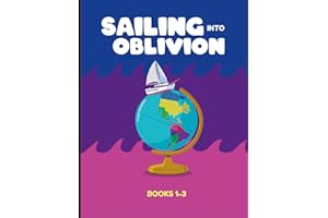 Sailing Into Oblivion Childrens Books 1-3