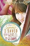 The Summer I Saved the World . . . in 65 Days