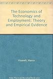 Image de The Economics of Technology and Employment: Theory and Empirical Evidence