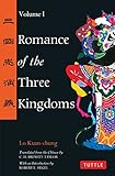Romance of the Three Kingdoms Volume 1 (Tuttle Classics) by Lo Kuan-Chung, C. H. Brewitt-Taylor