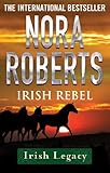 Front cover for the book Irish Rebel by Nora Roberts