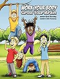 Work Your Body Grow Your Brain by 