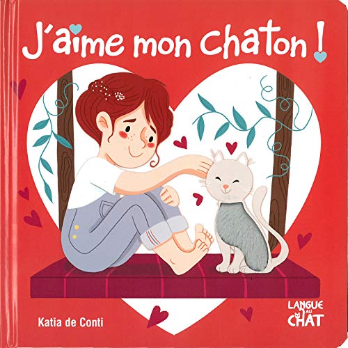 Amazon Com J Aime Mon Chaton Collectif De Conti Katia Books