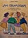 Am stram gram : Le monde de l'enfant par les formulettes, les comptines et les chanson by 
