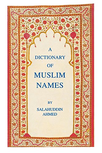 Download The Dictionary of Muslim Names Download The Dictionary of Muslim Names