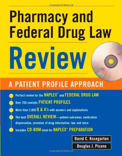 PHARMACY & FEDERAL DRUG LAW REVIEW: A PATIENT PROFILE APPROACH