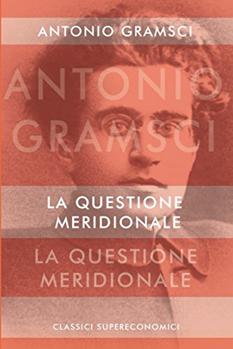 La questione meridionale (Italian Edition)