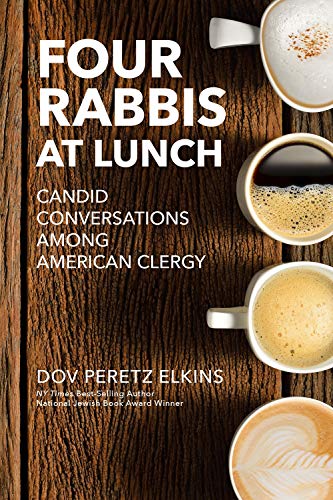 [R.E.A.D] Four Rabbis at Lunch: Candid Conversations Among American Clergy R.A.R