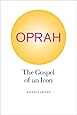 Oprah: The Gospel of an Icon