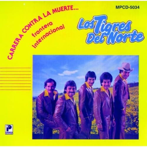 Los Tigres Del Norte album cover of Carrera contra la muerte
