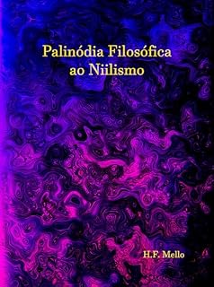 Livro Palinódia Filosófica ao Niilismo