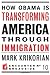 How Obama is Transforming America Through Immigration (Encounter Broadsides) - Book by Mark Krikorian