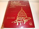 Federal Taxation : Practice and Procedure, Meldman, Robert E. and Sideman, Richard J., 0808002570