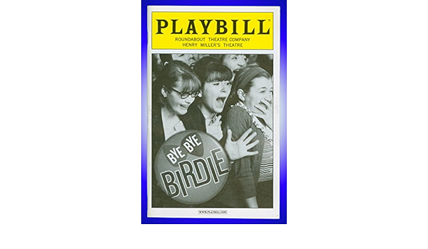 Bye Bye Birdie Broadway Playbill John Stamos Jayne Houdyshell Gina Gershon At Amazon S Entertainment Collectibles Store