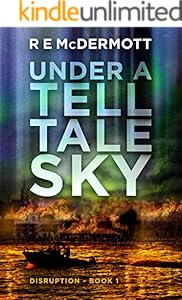 Under a Tell-Tale Sky: After the EMP (Disruption Book 1)