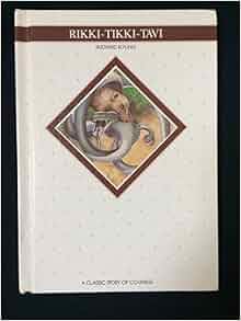 Rikki-tikki-tavi (Creative's classic short stories): Rudyard Kipling ...