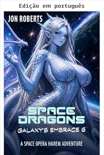 Livro Dragões espaciais (O abraço da galáxia Livro 6)