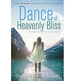 Dance of Heavenly Bliss by
