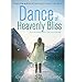 Dance of Heavenly Bliss by