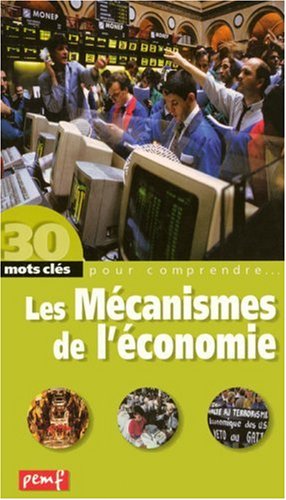 Les  mécanismes de l'économie