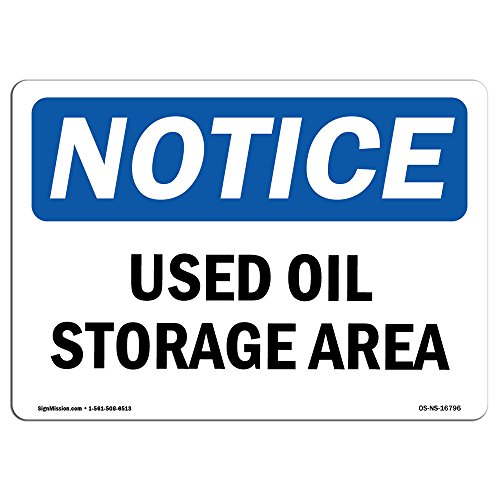 OSHA Notice Signs - Notice Used Oil Storage Area | Vinyl Label Decal | Protect…