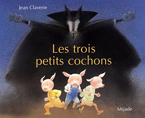 Les  trois petits cochons
