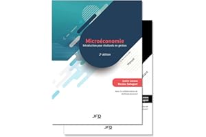 Microéconomie – 2e édition (manuel et guide de l'étudiant): Introduction pour étudiants en gestion (French Edition)