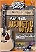 Peavey Presents, Play It All Acoustic Guitar Beginner