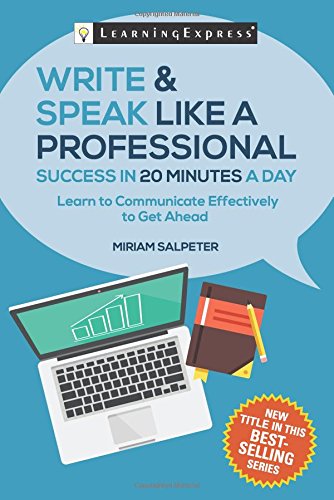 Write & Speak Like a Professional in 20 Minutes a Day