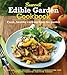 The Sunset Edible Garden Cookbook: Fresh, Healthy Cooking from the Garden by 