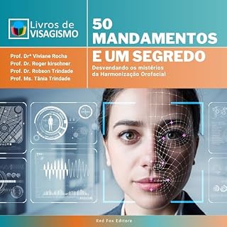 Livro 50 Mandamentos e um Segredo: Desvendando os mistérios da Harmonização Orofacial