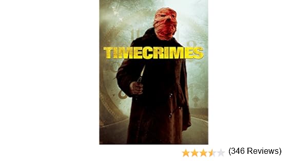 Watch Timecrimes Online Gorillavid