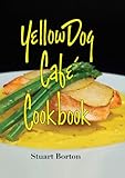 Hardcover Yellow Dog Cafe Cookbook Book