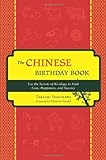 The Chinese Birthday Book: How to Use the Secrets of Ki-ology to Find Love, Happiness and Success by Takashi Yoshikawa