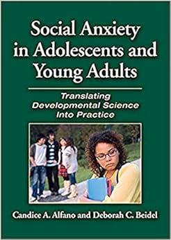 Amazon.com: Social Anxiety in Adolescents and Young Adults ...