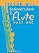 Beginner's Book for the Flute - Part One by Trevor Wye