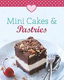 Mini Cakes & Pastries: Our 100 top recipes presented in one cookbook by Naumann & Göbel Verlag