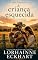 Livro A criança esquecida (Série O forasteiro (O legado Friessen) Livro 1)