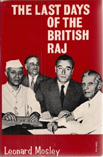 The Last Days of the British Raj