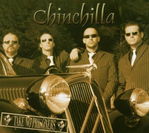 Chinchilla - Take No Prisoners - Zortam Music