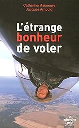 L' étrange bonheur de voler
