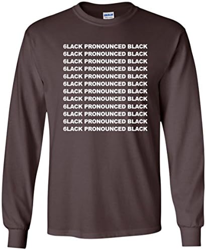 6lack Pronounced Black Limited Edition Long Sleeve